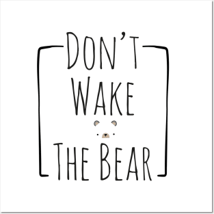 Do Not Wake The Bear Posters and Art